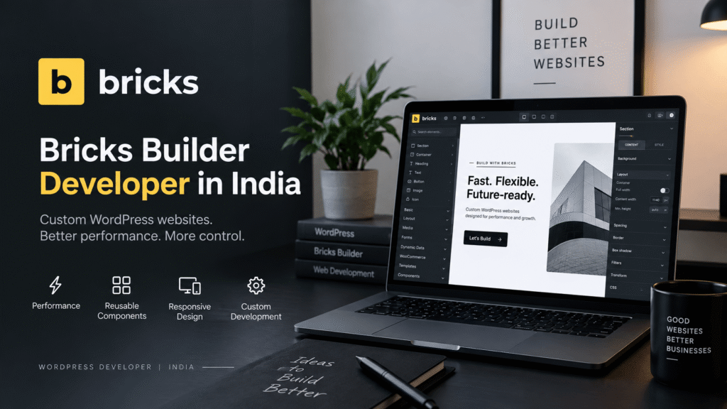 Wordpress Bricks Builder Developer in India